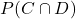 P(C \cap D)