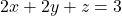 2x+2y+z=3