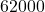 62000